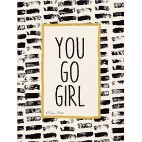 You Go Girl!