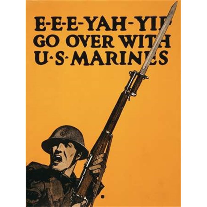 E-E-E-Yah-YIP, Go Over with U.S. Marines, 1917 - Cuadrostock
