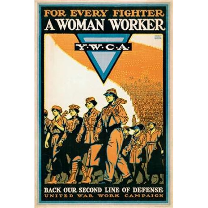 For Every Fighter a Woman Worker - Y.W.C.A., 1918
