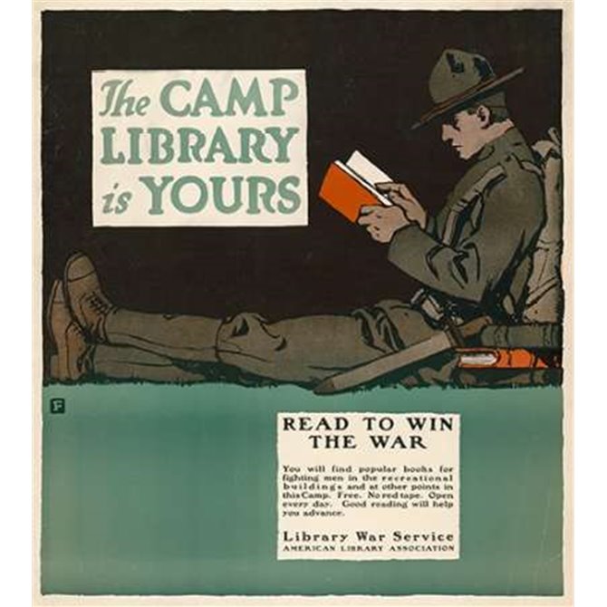 The Camp Library is Yours - Read to Win the War, 1917