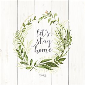 Lets Stay Home Wreath