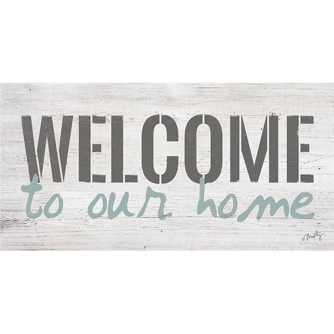 Welcome to Our Home