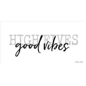 High Fives Good Vibes