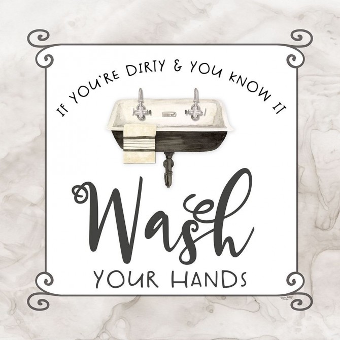 Bath Humor Wash Your
  Hands