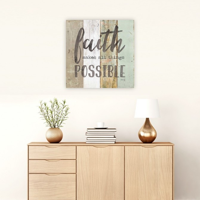 Faith Makes All Things Possible