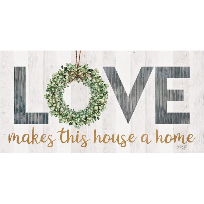 Love Makes This House a Home with Wreath